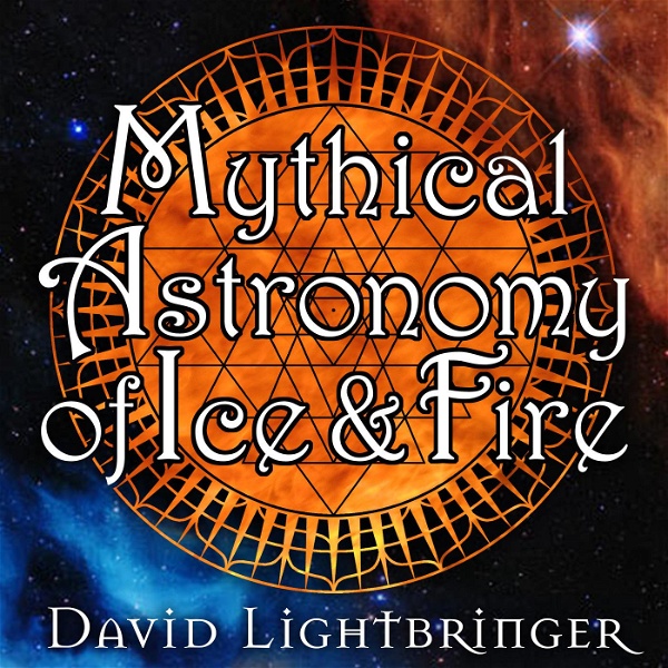 Artwork for Mythical Astronomy of Ice and Fire
