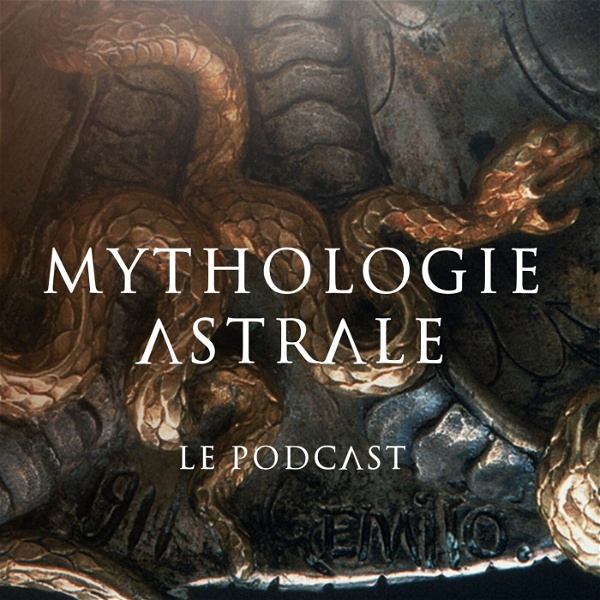 Artwork for Mythologie Astrale le Podcast