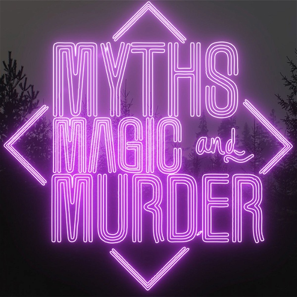 Artwork for Myths, Magic and Murder