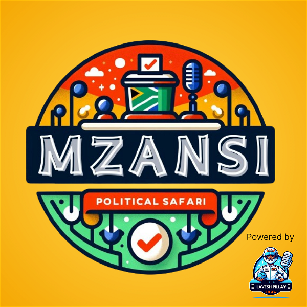 Artwork for Mzansi Political Safari