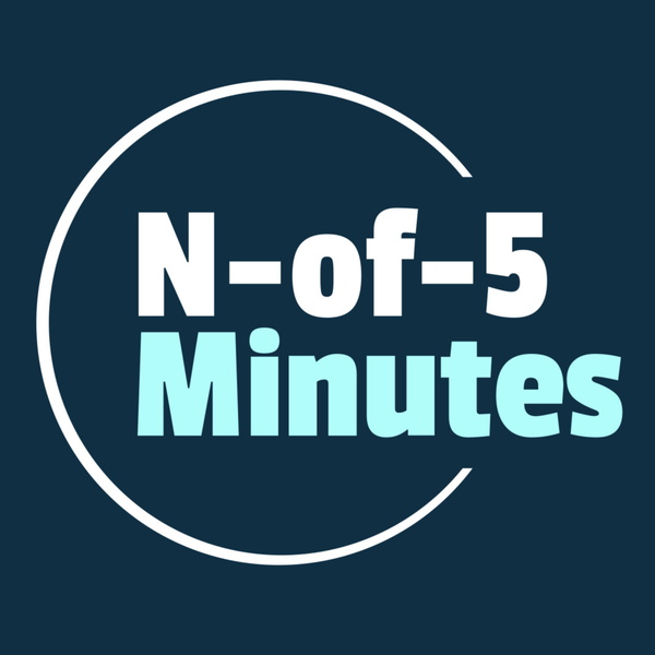 Artwork for N-of-5 Minutes