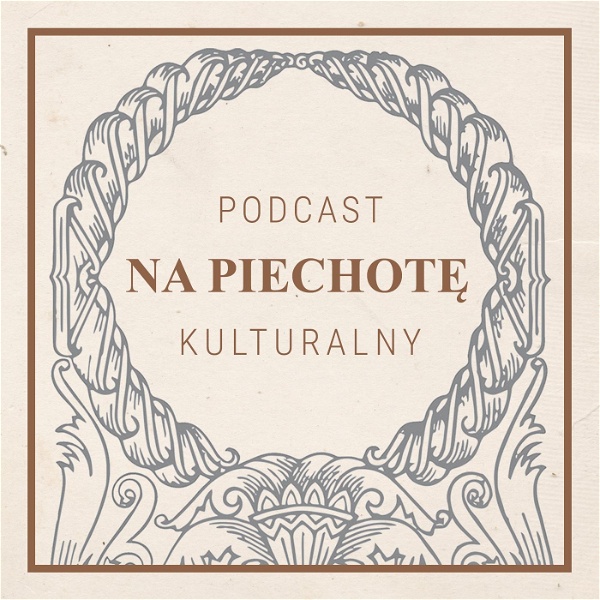Artwork for Na Piechotę. Podcast kulturalny