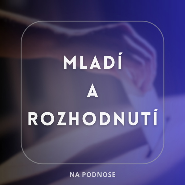 Artwork for Mladí a rozhodnutí