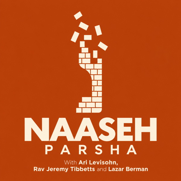 Artwork for Naaseh: A Parsha Podcast