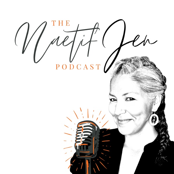 Artwork for The Naetif Jen Podcast
