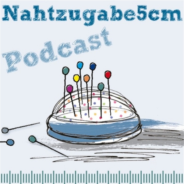Artwork for Nahtzugabe5cm: Interviewpodcast rund ums Nähen