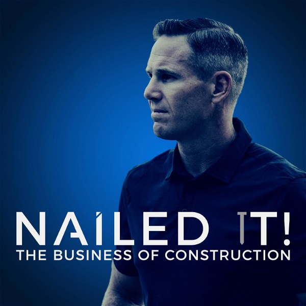 Artwork for NAILED IT! The Business of Construction