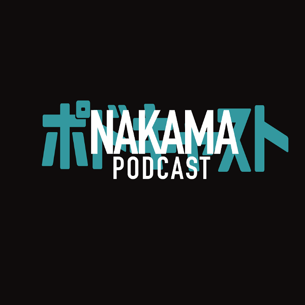 Artwork for Nakama Podcast