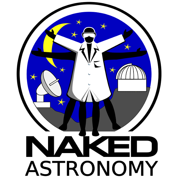 Artwork for Naked Astronomy, from the Naked Scientists
