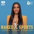 Naked with Cari Champion