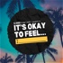 NAMI OC Presents: It's Okay To Feel