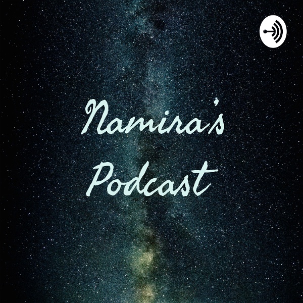 Artwork for Namira's Podcast