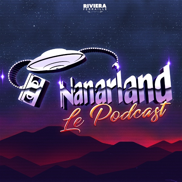 Artwork for Nanarland Le Podcast