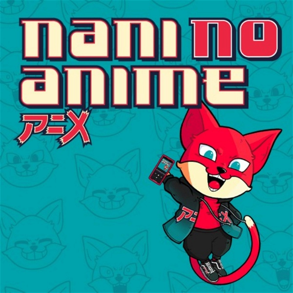 Artwork for Nani no Anime Podcast