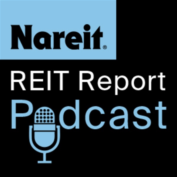 Artwork for Nareit's REIT Report Podcast