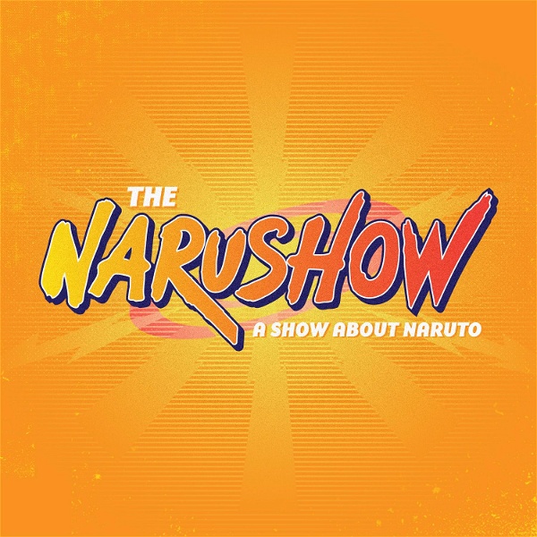 Artwork for Narushow: A Podcast About Naruto