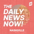 Nashville News Today | 2 Min News | The Daily News Now!