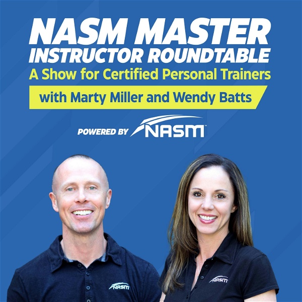 Artwork for NASM Master Instructor Roundtable: A Show for Personal Trainers