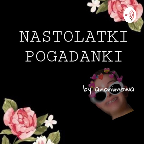 Artwork for Nastolatki Pogadanki