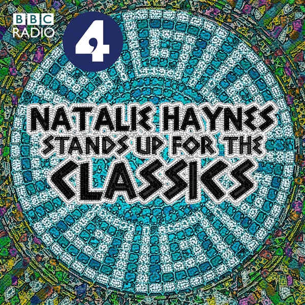 Artwork for Natalie Haynes Stands Up for the Classics