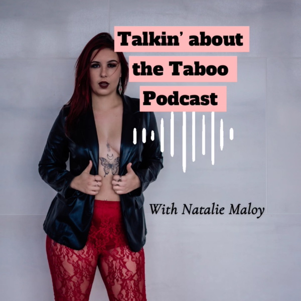 Artwork for Talkin’ About the Taboo