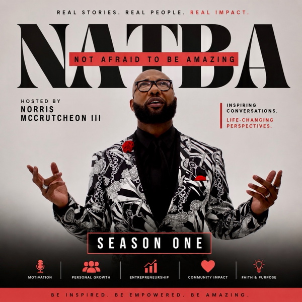 Artwork for NATBA: NOT AFRAID TO BE AMAZING