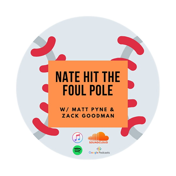 Artwork for Nate Hit The Foul Pole
