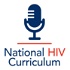 National HIV Curriculum Podcast