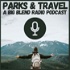 Big Blend Radio: Parks & Travel