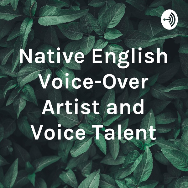 Artwork for Native English Voice-Over Artist and Voice Talent