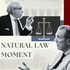 Natural Law Moment