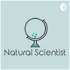 Natural Scientist