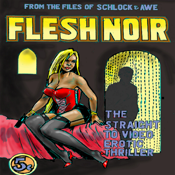 Artwork for Flesh Noir: The Straight-to-Video Erotic Thriller