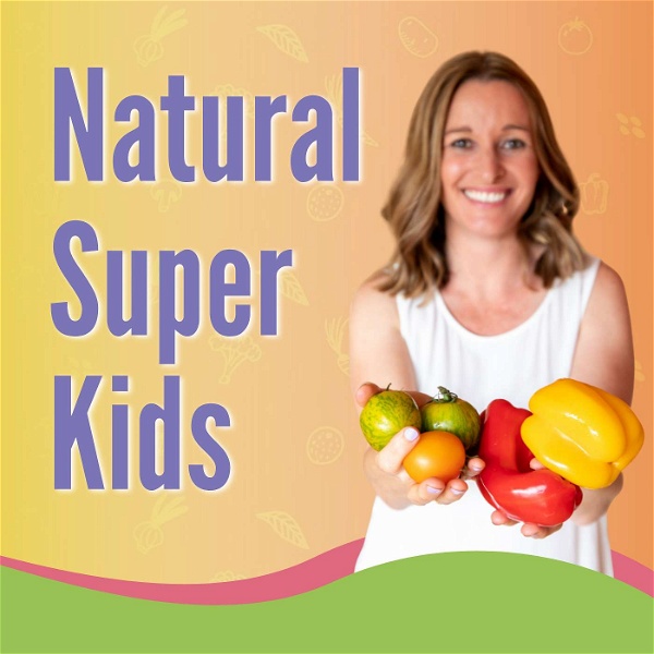 Artwork for Natural Super Kids Podcast