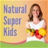 Natural Super Kids Podcast