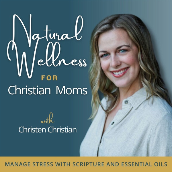 Artwork for NATURAL WELLNESS FOR CHRISTIAN MOMS™