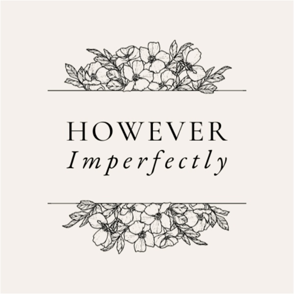 Artwork for However Imperfectly