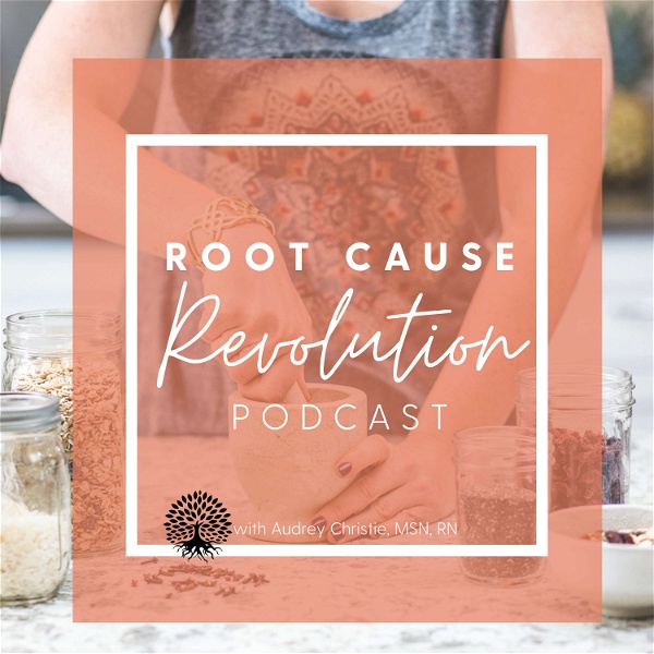 Artwork for Root Cause Revolution Podcast