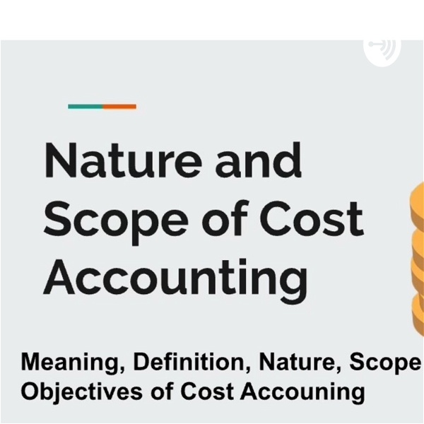 Artwork for Nature and Scope of Cost Accounting