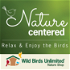 Nature Centered from Wild Birds Unlimited