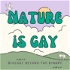 Nature is Gay