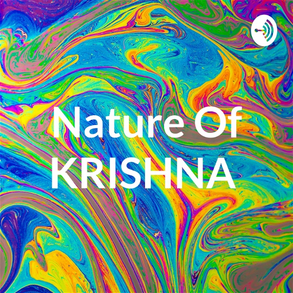Artwork for Shri KRISHNA'S Nature