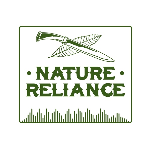 Artwork for Nature Reliance Podcast