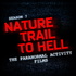 Nature Trail to Hell