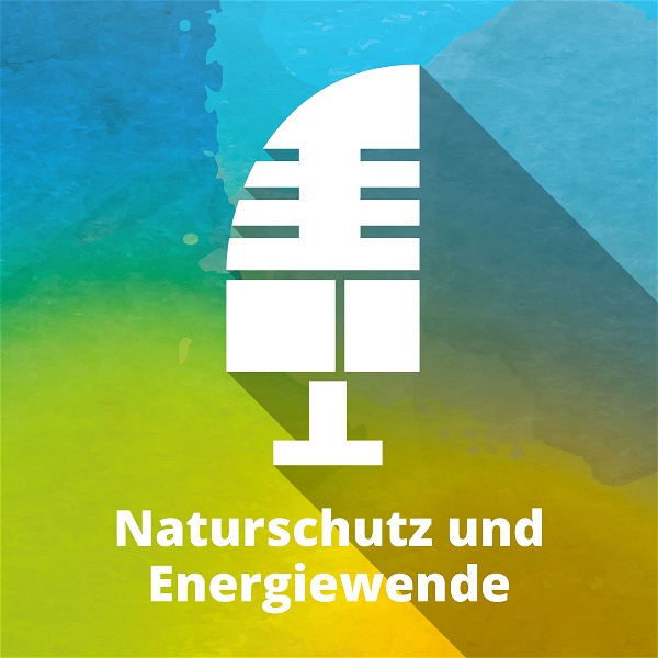 Artwork for Naturschutz und Energiewende