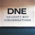 Naughty Boy Conversations with DNE