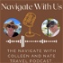 Navigate With Us - The Navigate With Colleen And Nate Travel Podcast