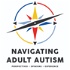 Navigating Adult Autism
