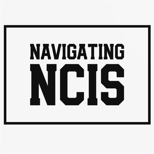 Artwork for Navigating NCIS
