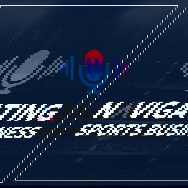 Artwork for Navigating Sports Business